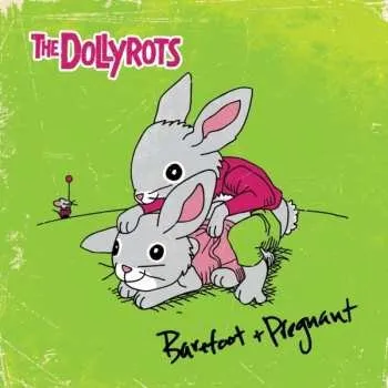 Zahraniční hudba CD The Dollyrots: Barefoot And Pregnant 2025