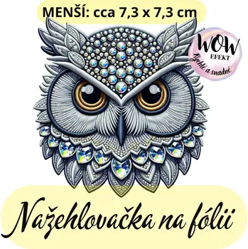 Nažehlovačky na fólii Nažehlovačka na fólii, DIAMANTOVÁ SOVA, 1 kus Zvolte VELIKOST motivu ZDE:: Menší