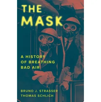 Cizojazyčná kniha Mask - Strasser, Bruno J. a Schlich, Thomas