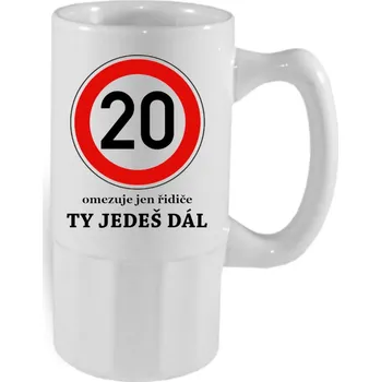 Dárkový hrnek k 20. narozeninám - Hrneček 20 - Ty jedeš dál! - korbel 0,5l / Jedna strana