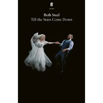 Till the Stars Come Down - Steel, Beth