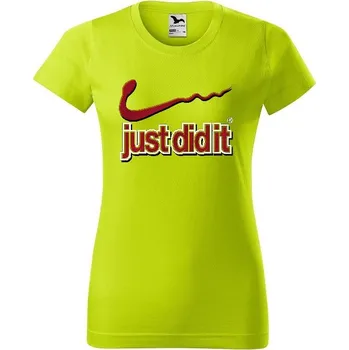 Dámské tričko damske-levne-bavlnene-tricko-digitalni-potisk-just-did-it Velikost dámská trička Basic: S šířka 44, délka 60, Odstín dámské tričko Basic: Neonově limetkové