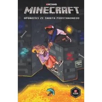 Minecraft Opowieści ze Świata Podstawowego - Różni autorzy ., Różni autorzy ., Marek Starosta