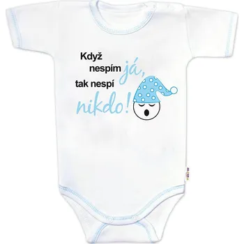 Kojenecký body Body krátký rukáv s vtipným textem Baby Nellys, Když nespím já, tak nespí nikdo!, kluk Velikost: 86 (12-18m)