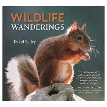 Wildlife Wanderings - Bailey, David