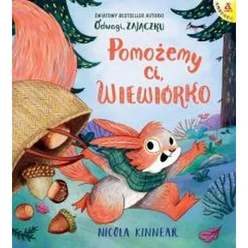 Pohádka Pomożemy ci, wiewiórko - Nicola Kinnear [PL] (2025, Pevná, Amberek)