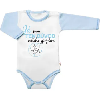 Kojenecký body Baby Nellys Body dl. rukáv s vtip. textem Baby Nellys, Já jsem TEN DŮVOD našeho zpoždění, kluk Velikost: 68 (3-6m)