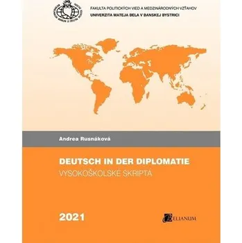 Deutsch in der Diplomatie - Andrea Rusnáková