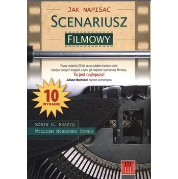 Umění JAK NAPISAĆ SCENARIUSZ FILMOWY - ROBIN U. RUSSIN