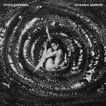 Zahraniční hudba Eydís Evensen - Oceanic Mirror (CD, 19802904082)