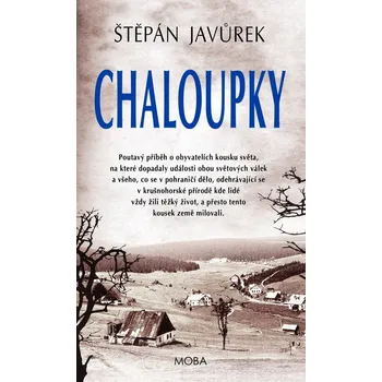 Chaloupky: 2 vydání - Štěpán Javůrek (2025, pevná)