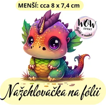 Nažehlovačky na fólii Nažehlovačka na fólii, PESTROBAREVNÝ DRÁČEK, 1 kus Zvolte VELIKOST motivu ZDE:: Menší