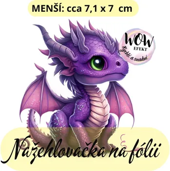 Nažehlovačky na fólii Nažehlovačka na fólii, FIALOVÝ DRÁČEK, 1 kus Zvolte VELIKOST motivu ZDE:: Menší