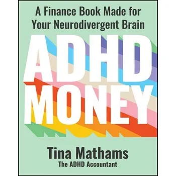 ADHD Money - Mathams, Tina