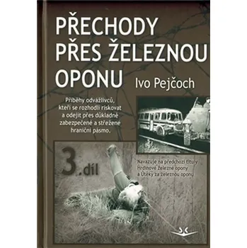 Přechody přes železnou oponu