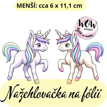 Nažehlovačky na fólii Nažehlovačka na fólii, JEDNOROŽCI, 1 kus Zvolte VELIKOST motivu ZDE:: Menší