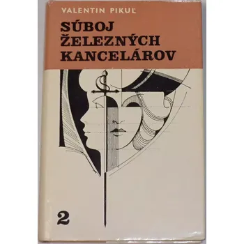 Pikul Valentin - Súboj železných kancelárov 2