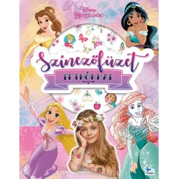 Színezőfüzet tetkókkal - Disney Hercegnők (List)