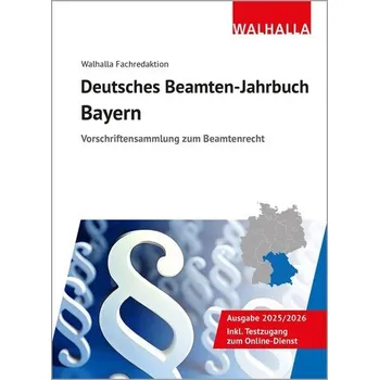 Deutsches Beamten-Jahrbuch Bayern 2025/2026 - Walhalla Fachredaktion