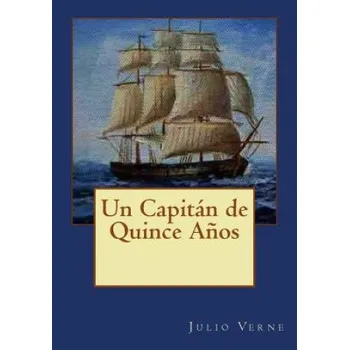 Kniha Un Capitán de Quince A?os (Julio Verne)(Brožovaná)