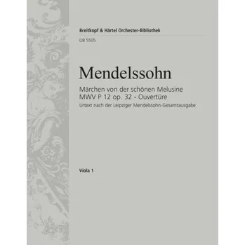 Felix Mendelssohn: Concert Overture No.4. to the Fairy Tale of the Fair Melusine Op. 32 (noty na violu, part)
