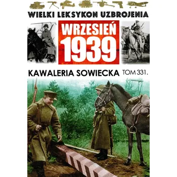 Umění Wielki Leksykon Uzbrojenia Wrzesień 1939 331 / 2025