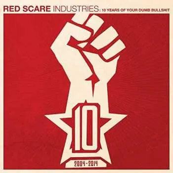 Zahraniční hudba CD Various: Red Scare Industries: 10 Years Of Your Dumb Bullshit 2014