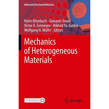 Mechanics of Heterogeneous Materials - Altenbach, Holm