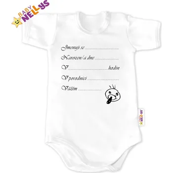 Kojenecké oblečení Body kr. rukáv Baby Nellys®- bílé - Narodil/a jsem se... Velikost: 86 (12-18m)