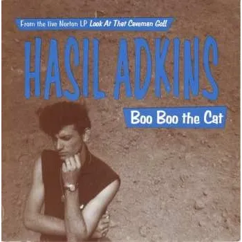 Zahraniční hudba SP Hasil Adkins: Boo Boo The Cat / Mathilda 1993