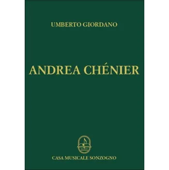 Umberto Giordano: Andrea Chénier (noty na klavír, zpěv)