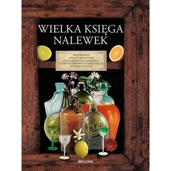 Wielka księga nalewek