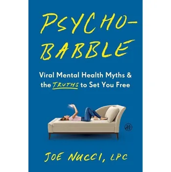 Osobní rozvoj Psychobabble - Nucci, Joe