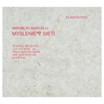 Myslenie v sieti (audiokniha na CD) - Miroslav Marcelli
