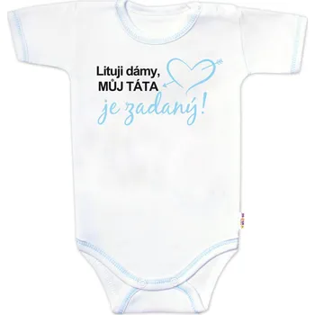 Kojenecký body Body krátký rukáv s vtipným textem Baby Nellys, Lituji dámy, můj táta je zadaný, kluk Velikost: 86 (12-18m)