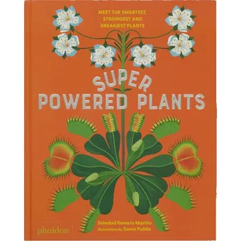 Pohádka Phaidon Superpowered Plants