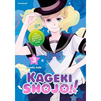Kageki Shojo!! - Band 3 - Saiki, Kumiko
