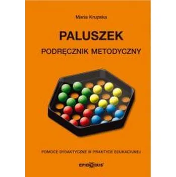 Paluszek. Podręcznik metodyczny w.2 - Krupska Maria