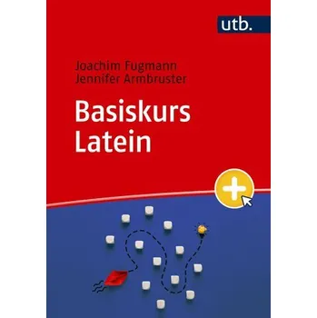 Basiskurs Latein - Armbruster, Jennifer