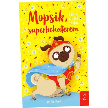 Umění Mopsik, który chciał zostać superbohaterem Bella Swift