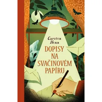 Dopisy na svačinovém papíru - Carsten Henn