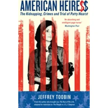 American Heiress - Toobin, Jeffrey [EN] (2017, Brožovaná, Profile Books)