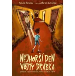 Nejhorší den Vojty Drábka: Gamebook o…