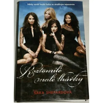 Shepardová Sara - Roztomilé malé lhářky