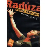 Radůza: Půjdu, kam chci (koncert & film) (DVD)