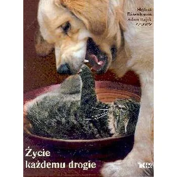 Życie każdemu drogie - Halina Birenbaum