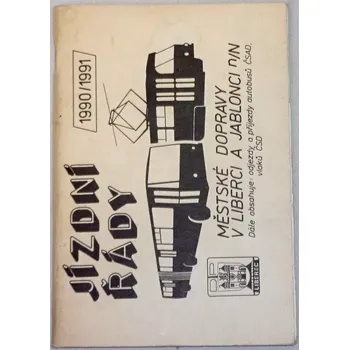 Cestování Jízdní řády městské dopravy v Liberci a Jablonci n/N (1990/1991)