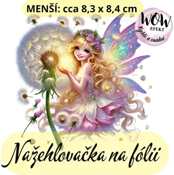 Nažehlovačky na fólii Nažehlovačka na fólii, VÍLA S PAMPELIŠKOU, 1 kus Zvolte VELIKOST motivu ZDE:: Menší