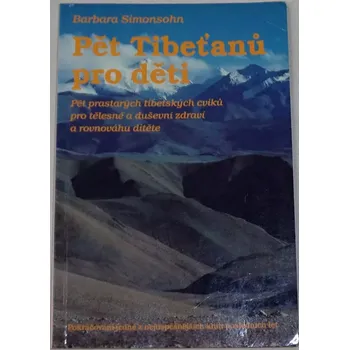 Simonsoh Barbara - Pět Tibeťanů pro děti