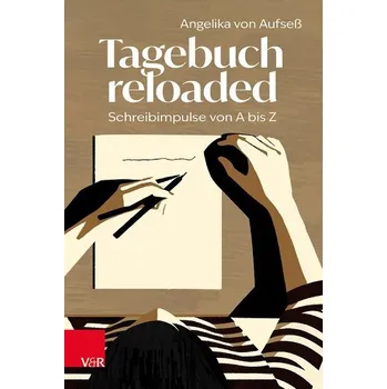 Osobní rozvoj Tagebuch reloaded - Aufseß, Angelika von